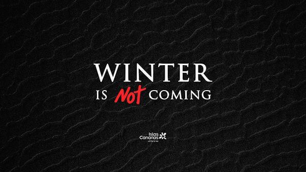 Winter is not coming